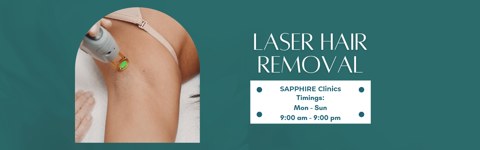 Laser Hair Removal SAPPHIRE Clinics